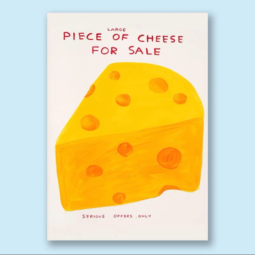 Brand new！“piece of cheese for sale” art print on canvas paper （frame optional )